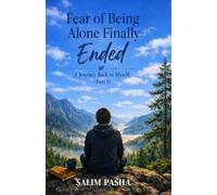 Fear of Being Alone Finally Ended: A Journey Back to Myself (Part 1)