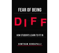Fear of Being Different: How Students Learn to Fit In