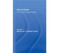 Fear of Crime by Murray Lee Stephen Farrall (Auteur)