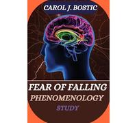 Fear Of Falling Phenomenology Study