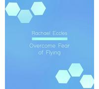 Fear of Flying: Overcome your Fear & Anxiety of Flying, Self Hypnosis, Hypnotherapy CD