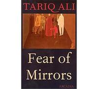 Fear of Mirrors Tariq Ali (Auteur)