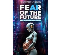 Fear of the Future: Are Humans Obsolete?
