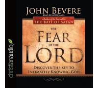 Fear of the Lord: Discover the Key to Intimately Knowing God