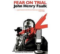 Fear on Trial Don Gardner, John Henry Faulk (Auteur)