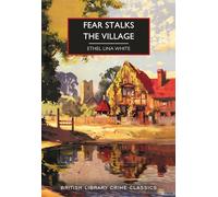 Fear Stalks the Village