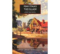 Fear Stalks the Village