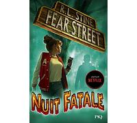 Fear Street - tome 02 : Nuit fatale (2)