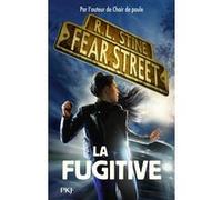 Fear Street - Tome 6 La fugitive (6)
