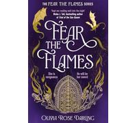 Fear the Flames: Fourth Wing meets Game of Thrones in your next dragon-filled romantasy obsession