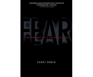 Fear: The History of a Political Idea