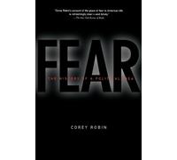 Fear: The History of a Political Idea [Paperback] NEUF