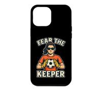 Fear The Keeper Femme Cool Gardienne De But De Football Coque pour iPhone 12 Pro Max