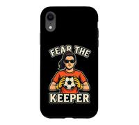 Fear The Keeper Femme Cool Gardienne De But De Football Coque pour iPhone XR