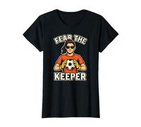 Fear The Keeper Femme Cool Gardienne De But De Football T-Shirt