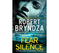 Fear The Silence: Three can keep a secret... If two of them are dead