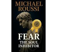 Fear: The Soul Inhibitor (Master Edition)