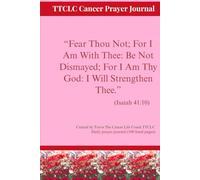 Fear Thou Not For I Am With Thee TTCLC Cancer Prayer Journal