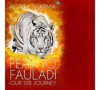 Fear to Fauladi - Our SSB Journey