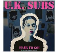 Fear To Go ! Rarities 1988-2000 – The Orchard
