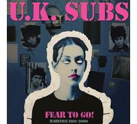 UK Subs Fear to Go Rarities 1988-2000 (Vinyl) 12" Album Coloured Vinyl
