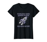 Feareless Going Where No Mom Has Gone Before Rocket Ship T-Shirt