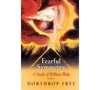Fearful Symmetry : Étude de William Blake – Princeton University Press