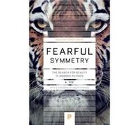 Fearful Symmetry Anthony Zee, Roger Penrose (Auteur)