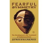Fearful Symmetry by Kerry Kelly Novick Jack Novick, Kerry Kelly Novick (Auteur)