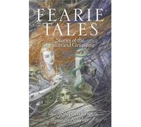 Fearie Tales: Stories of the Grimm and Gruesome Jones, Stephen (Auteur)