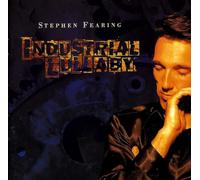 Fearing, Stephen - Industrial Lullaby [Import]
