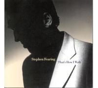 Fearing, Stephen - That's How I Walk [Import]