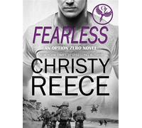 FEARLESS An Option Zero Novel - Christy Reece - Christy Reece - ebook (ePub) - Livre