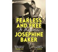 Fearless and Free: The memoir of the iconic star