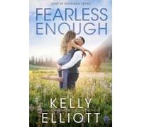 Fearless Enough (1) (Love In Montana)