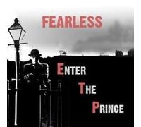 Fearless - Enter the Prince