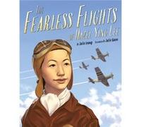 Fearless Flights of Hazel Ying Lee The by Julie Leung Julie Leung (Auteur)