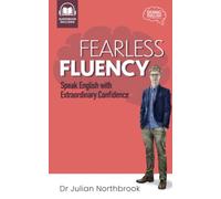 Fearless Fluency: Speak English with Extraordinary Confidence