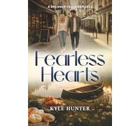 Fearless Hearts: Christian small-town romance. These opposites have one thing in common...
