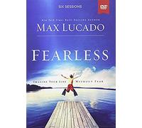 Fearless: Imagine Your Life Without Fear: A Dvd Study