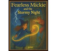 Fearless Mickie and the Stormy Night