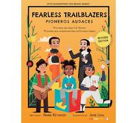Fearless Trailblazers: 11 Latinos Who Made U.S.History (Little Biographies for Bright Minds, 2)
