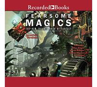 Fearsome Magics: The (New Solaris Book of Fantasy Series, Volume 2) [Import]