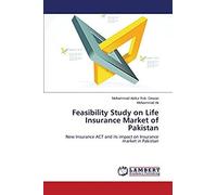Feasibility Study On Life Insurance Market Of Pakistan