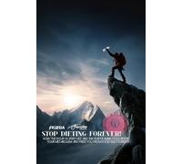 Feast and Famine Eating: Stop Dieting Forever: How the 10-Day Water Fast Unlocks Guilt-Free Eating, Permanent Fat Loss, and the Body You Were Designed For