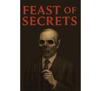 Feast Of Secrets: Gothic Notebook/Journal for writing, manifestations, notes, thoughts, scheduling, and more