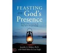 Feasting On God's Presence