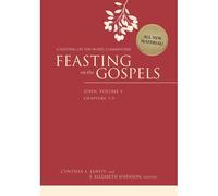 Feasting On The Gospels, John Volume 1