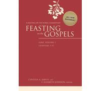 Feasting On The Gospels--Luke, Volume 1