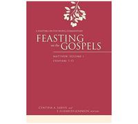 Feasting On The Gospels, Matthew Volume 1